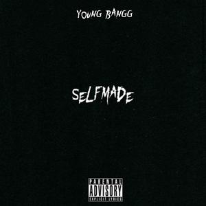 Selfmade (Explicit)