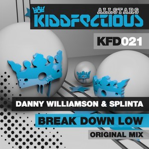Break Down Low (Original Mix)