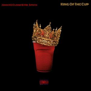 King of the Cup (Explicit)