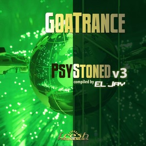 Goatrance: Psystoned V3 Compiled by El-Jay (Album Mix)