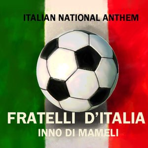 Italy national anthem - inno di mameli (The best national anthems)