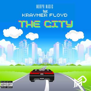 The City (feat. Kraymer Floyd) [Explicit]