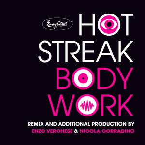 Body Work - Remixed by Enzo Veronese & Nicola Corradino