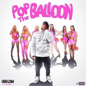 Pop the balloon (Explicit)