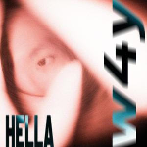HELLA (Explicit)