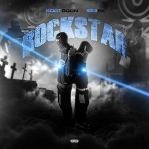 Rockstar (feat. 223rk) (Explicit)
