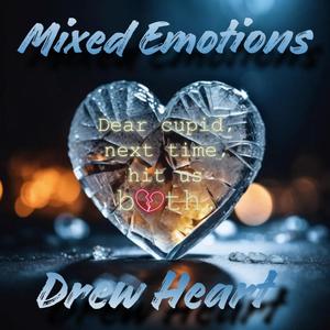 Mixed Emotions (Explicit)