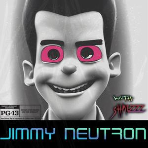 Jimmy Neutron (feat. Shmezzz) (Explicit)