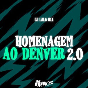 Homenagem ao Denver 2.0 (Explicit)