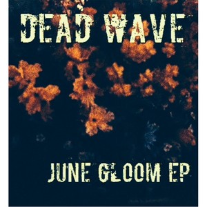 June Gloom EP