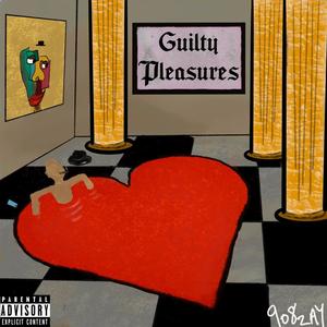 Guilty Pleasures (Explicit)