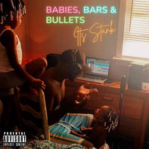 Babies Bars & Bullets (Explicit)