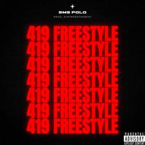 419 Freestyle (Explicit)