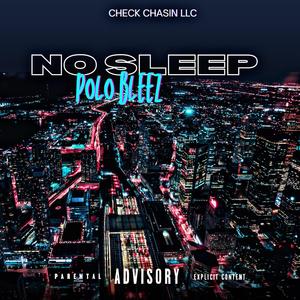 No Sleep (Explicit)