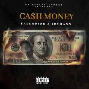 Ca$h Money(feat. Idymann) (Explicit)