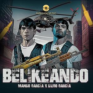 BELIKEANDO (Explicit)