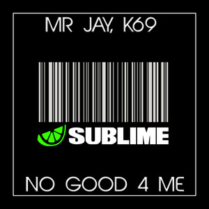 No good 4 me (Original Mix)