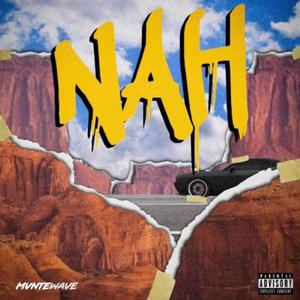 Nah (feat. Gohna03)