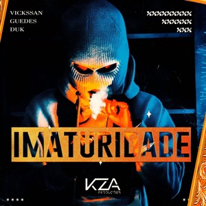 Imaturidade (Explicit)