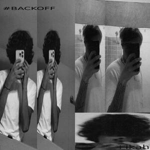 #BACKOFF (feat. ikah) (Explicit)