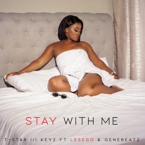 Stay With Me (feat. Lesego Vocalist & GeneBeatz)