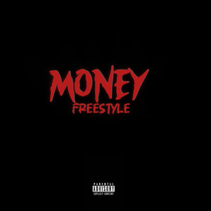 Money Freestyle (Explicit)