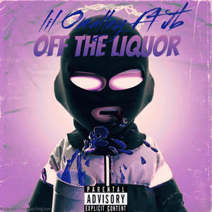 Off The Liquor (feat. JB) [Explicit]