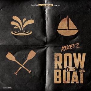 Row Your Boat (Explicit)