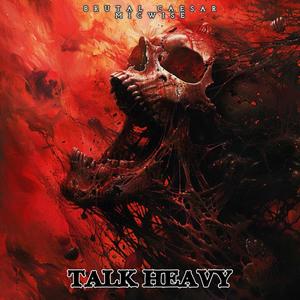Talk Heavy (feat. Micwise) (Explicit)