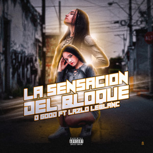 La Sensación del Bloque (Explicit)