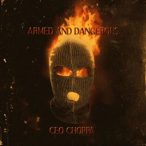 Armed And Dangerous (Explicit)
