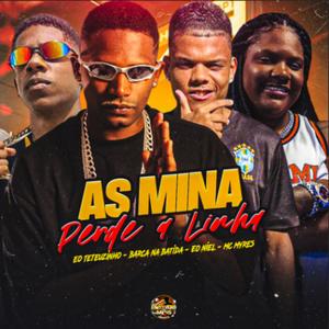 As Mina Perde a Linha (Explicit)