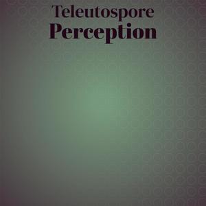 Teleutospore Perception