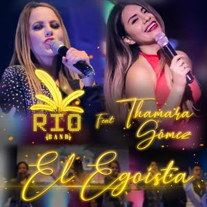 El Egoísta (feat. Thamara Gomez)
