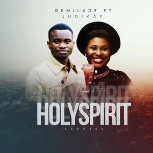 Holy Spirit Reprise (feat. Judikay)