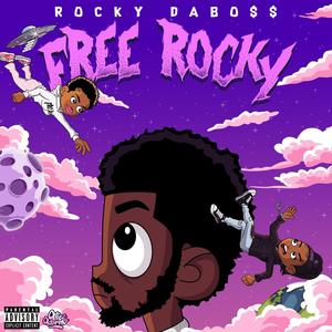 FREE ROCKY (Explicit)