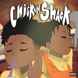 Chicken Shack (feat. k rose) [Explicit]