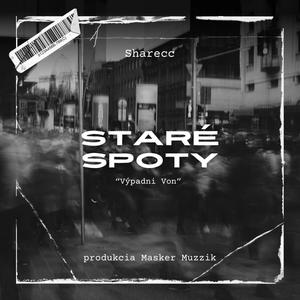 Stare spoty (feat. Sharecc) (Explicit)