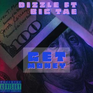 Get Money (feat. Big Tae) [Explicit]