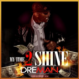 My Time 2 Shine (Explicit)