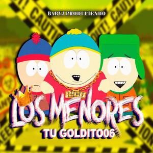 Los menores (feat. El Goldito 06)