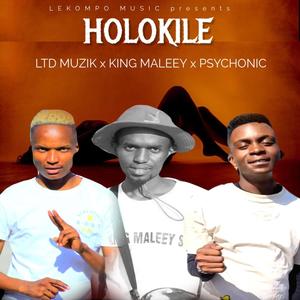 Holokile (feat. Psychonic & Ltd Muzik)