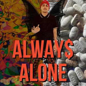 Always Alone (Explicit)