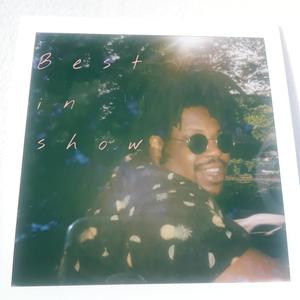 Best in show(feat. Kris McCormick) (Explicit)