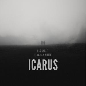 Icarus (feat. GLK Willie) (Explicit)