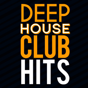 Deep House Club Hits