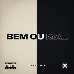 Bem ou Mal (Explicit)