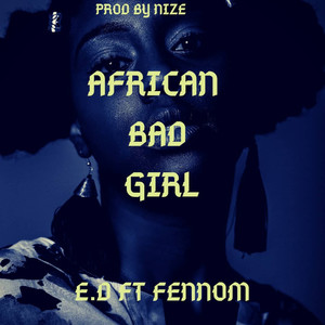 African Bad Girl