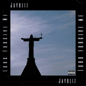Lord Forgive Me (Explicit)