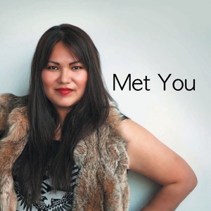 Met You